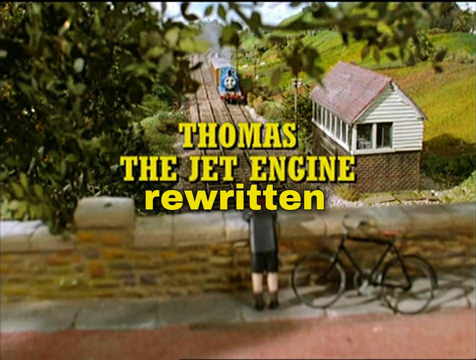 (Thomas and the jet engine rewritten) title (edit) by Galaxystudios78 ...