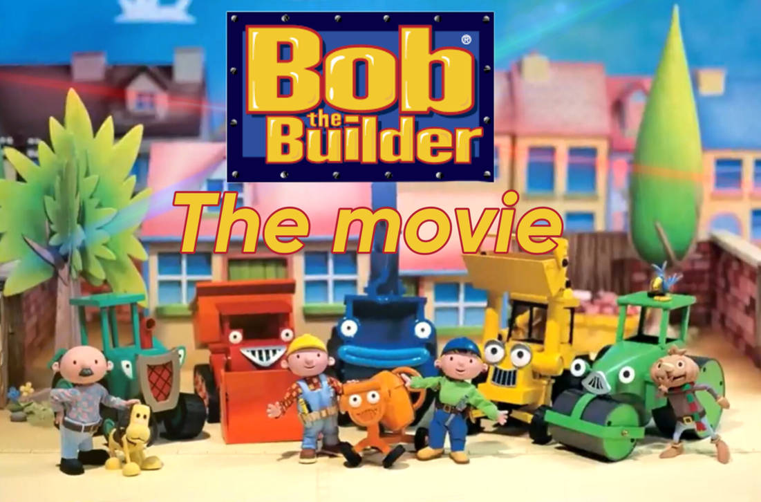 Cinematic bob the builder movie poster (edit) by Galaxystudios78 on