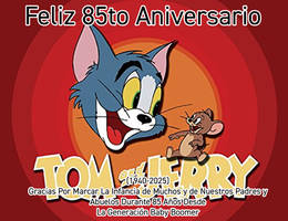 Happy 85th Anniversary Tom and Jerry