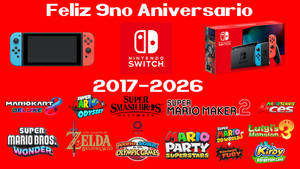 Happy 9th Anniversary Nintendo Switch (2017-2026)