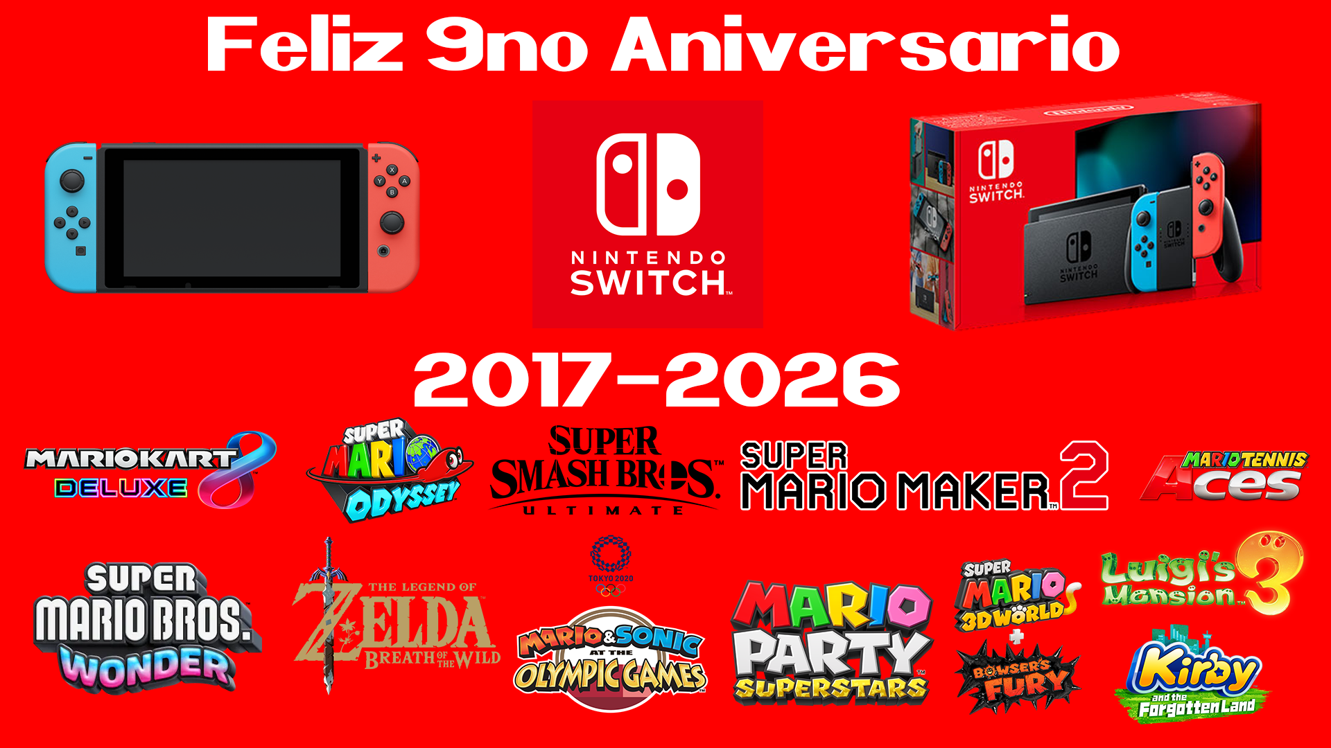 Happy 9th Anniversary Nintendo Switch (2017-2026)