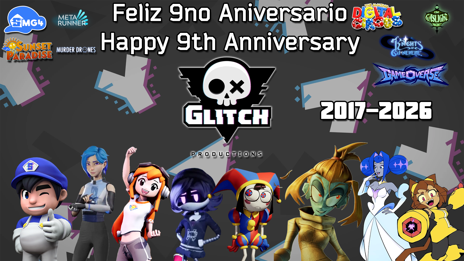Happy 9th Anniversary Glitch Productions