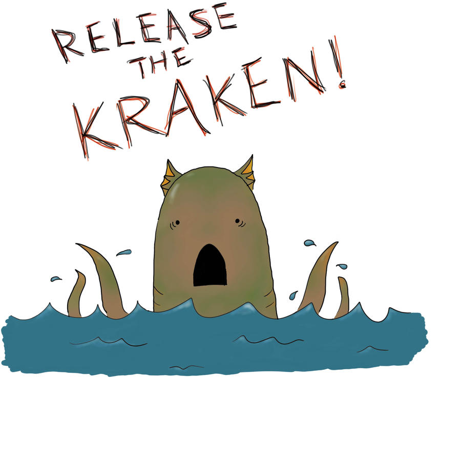 Release the kraken. Release the Kraken Мем.
