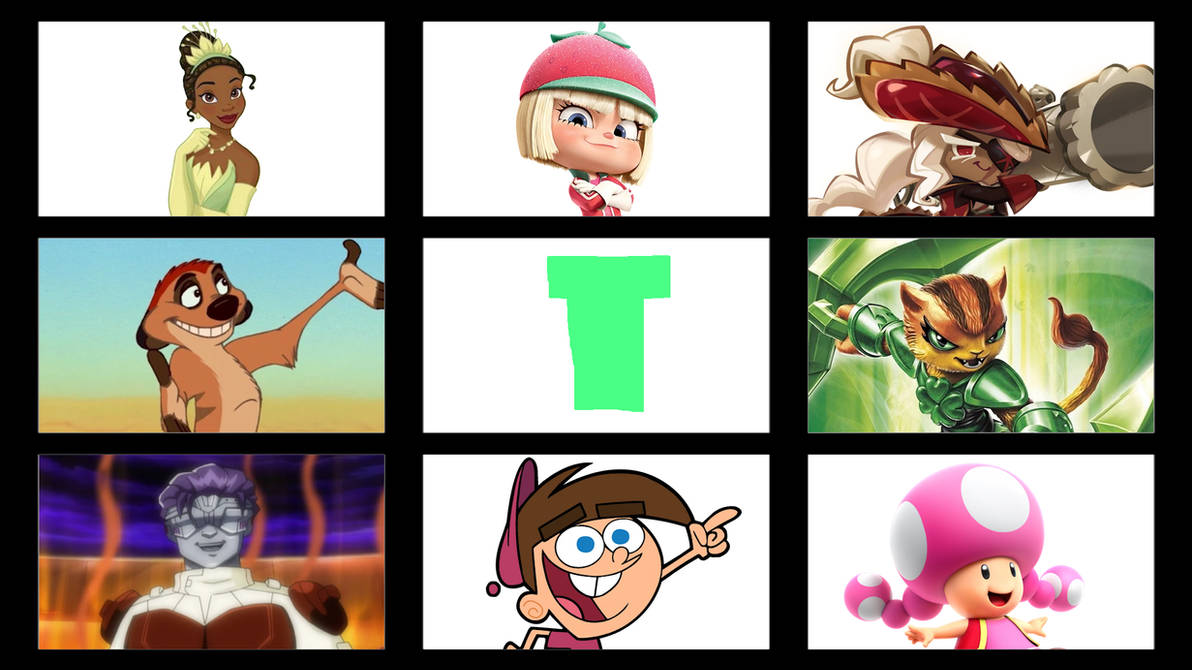 My Favorite Letter T Characters by Arrienne-408 on DeviantArt