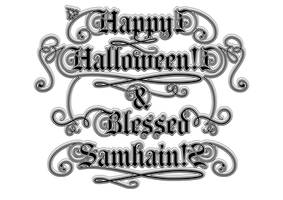 Happy Halloween - Blessed Samhain