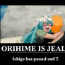 Orihime is jealous...