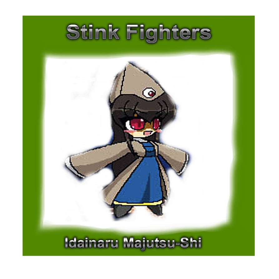 Stink Fighters Character Card | Idainaru Majutsu by StinkerStories on ...