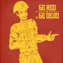 Be Red or Be Dead