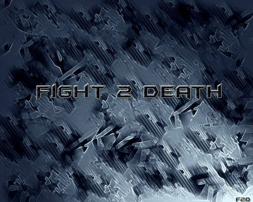 Fight 2 Death Wallpaper - 1