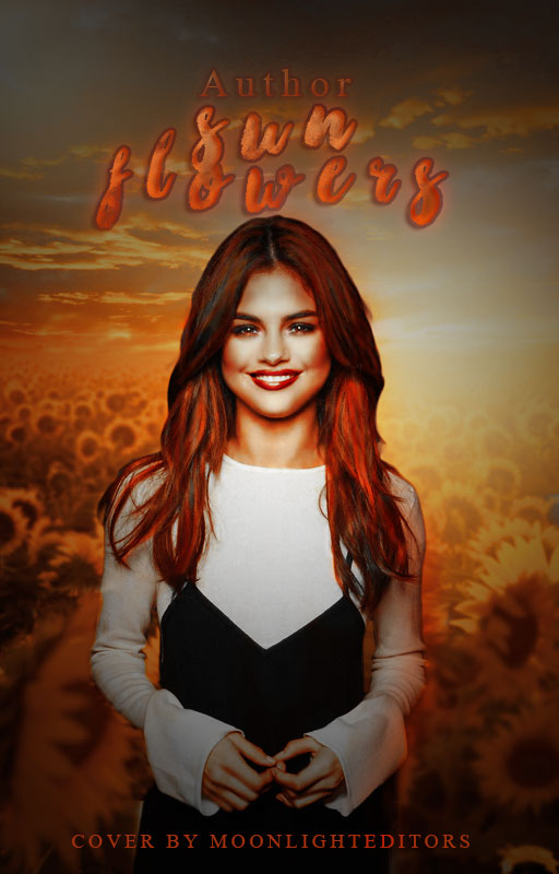 Sunflowers| Selena Gomez