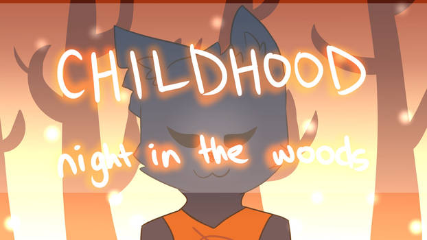 Night in the Woods - Childhood Meme (Thumbnail)