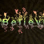 Believe: Typography Wallpaper