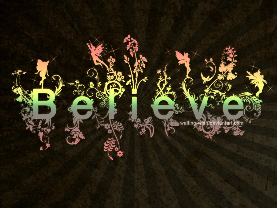 Believe: Typography Wallpaper