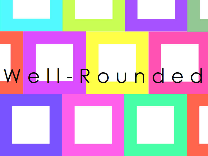 Well Rounded Pecture Well Rounded by itsagirl1286 on DeviantArt