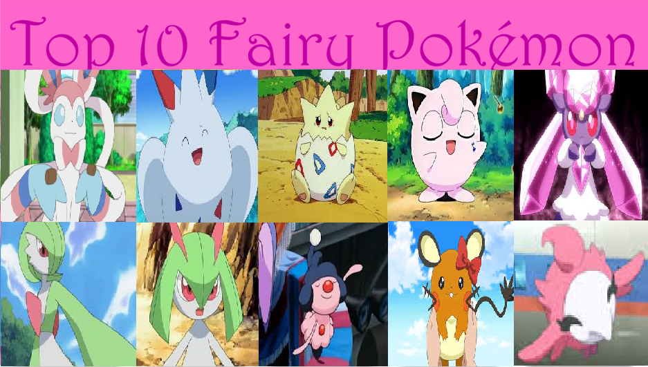 The top ten Fairy Pokémon, ranked