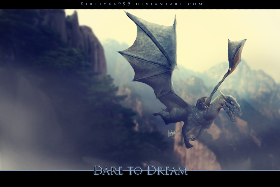 Dare To Dream