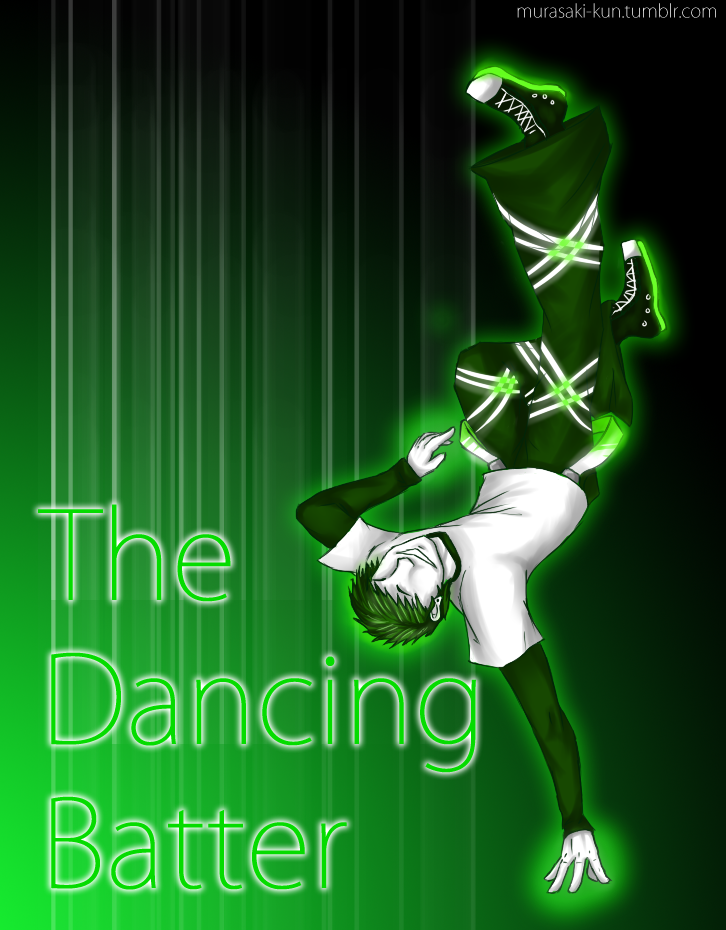 More TheDancingBatter!