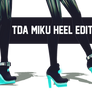 DL:TDA MIKU HEEL EDIT DOWNLOADS