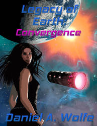 Legacy of Earth: Convergence (Part 3) Cover Art