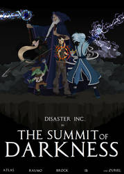 Disaster Inc. in the Summit of Darkness