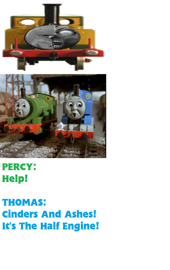 Thomas and Percy are Scared of The Half Engine by ZacharyLeeS3-6 on ...