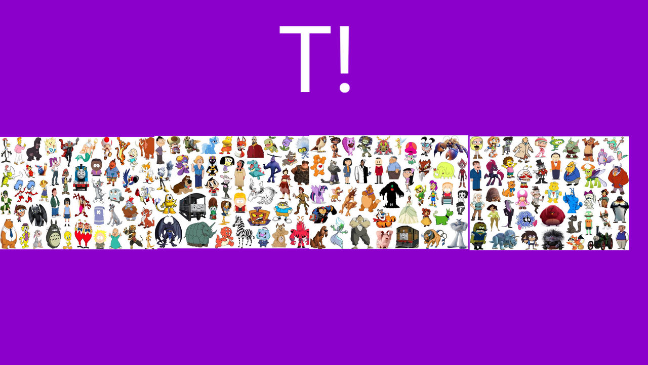 Which T Characters Are Better? by GavinTheBest on DeviantArt