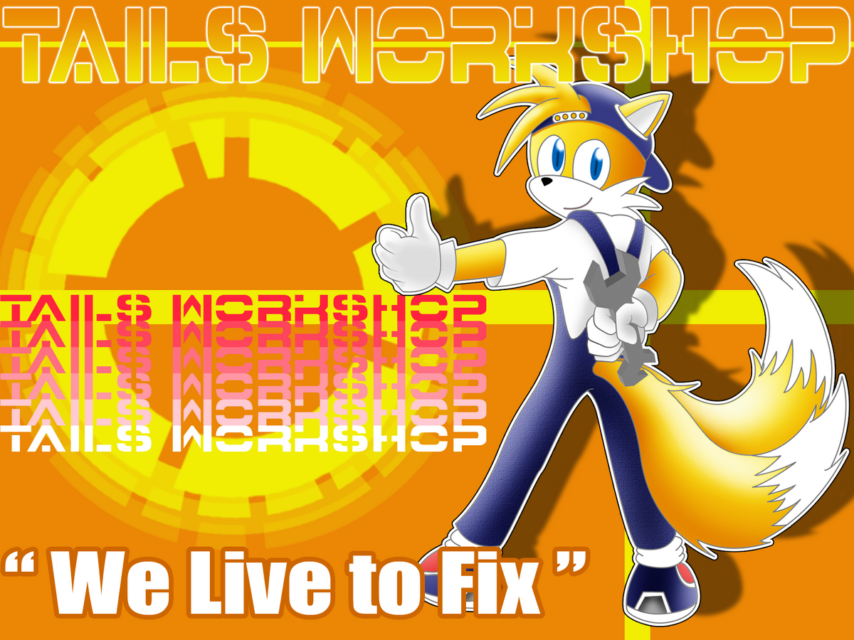Tails Work Machine Tails workshop by McKimson on DeviantArt
