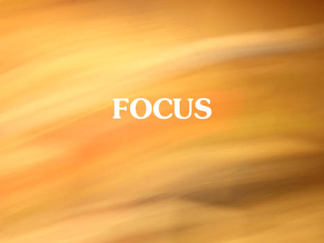 Focus