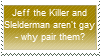 Jeff The Killer and Slelderman