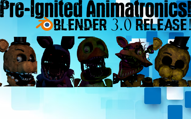 Pre Rotten Animatronics Pre-Ignited Animatronics Release! Blender 3.0+ by FoxyFAN09offical on ...