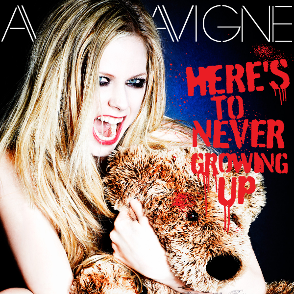 Avril Lavigne - Here's To Never Growing Up (Lyrics) 