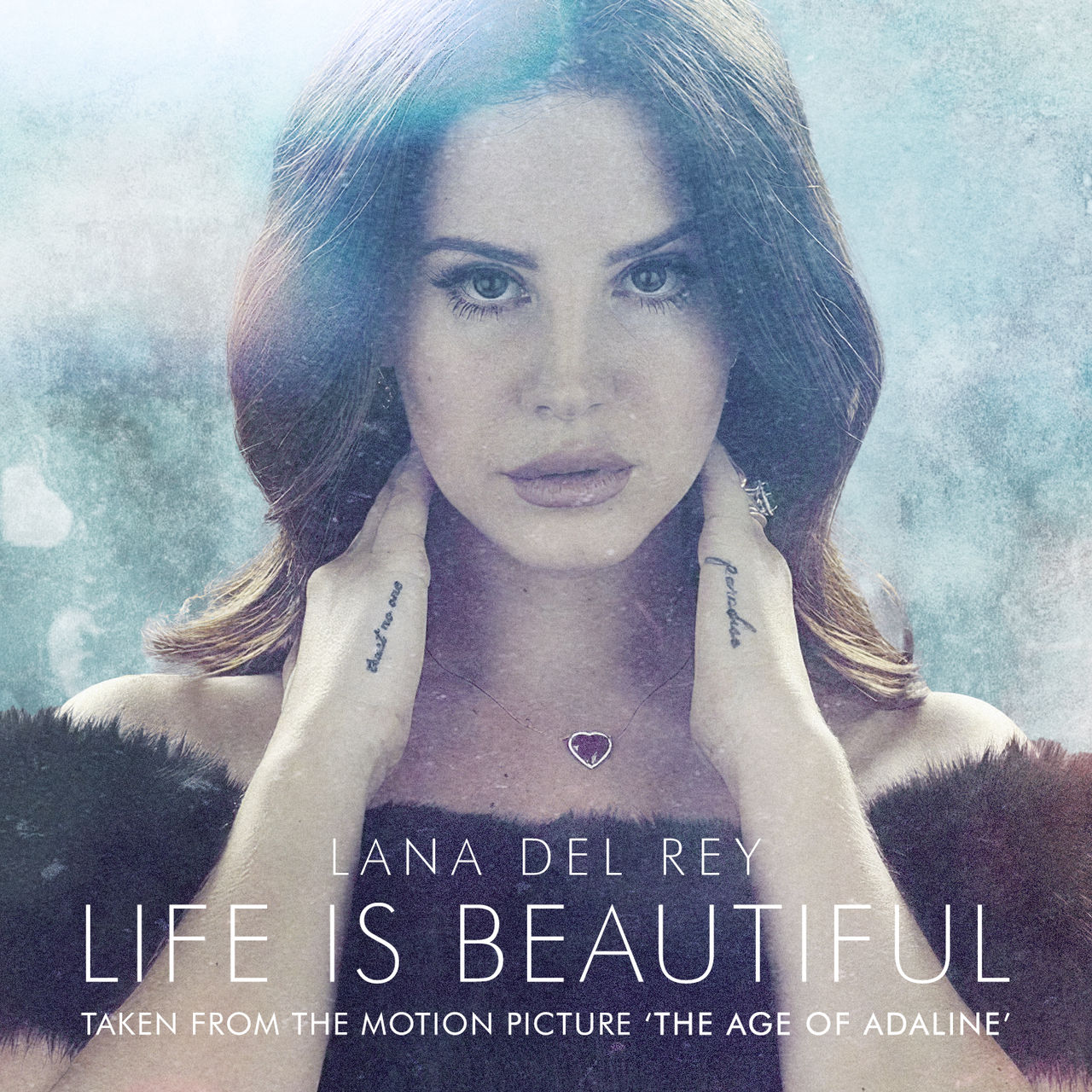 lana del rey life is beautiful by