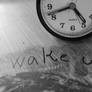 wake uuuuuuuuuuuuuuuuup