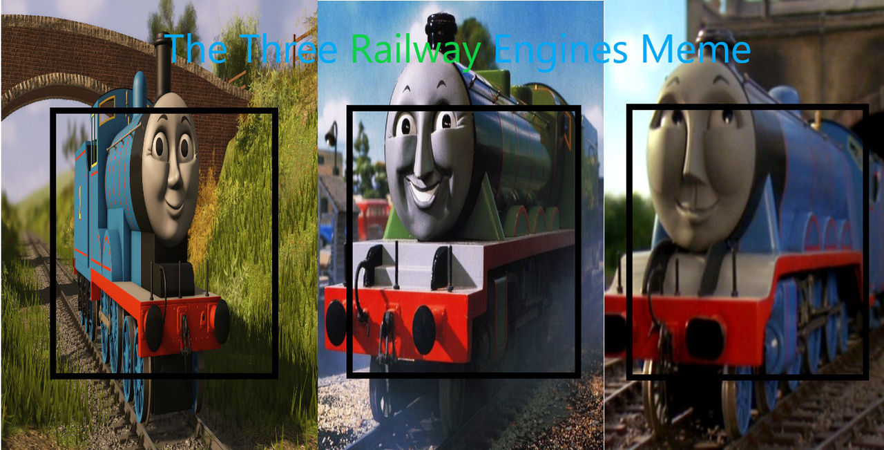 Meme Prime Engine The Three Railway Engines meme by ShadowRider95033 on DeviantArt