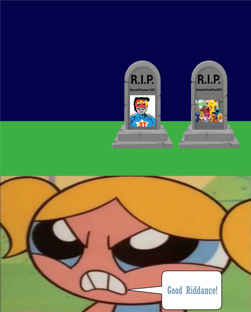 Bubbles says Good Riddance to MT1987 and SSF2003 by NoahIsHere18 on ...