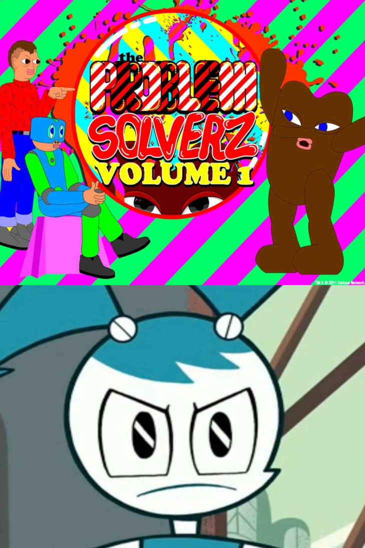 Jenny Wakeman Hates The Problem Solverz by NoahIsHere18 on DeviantArt