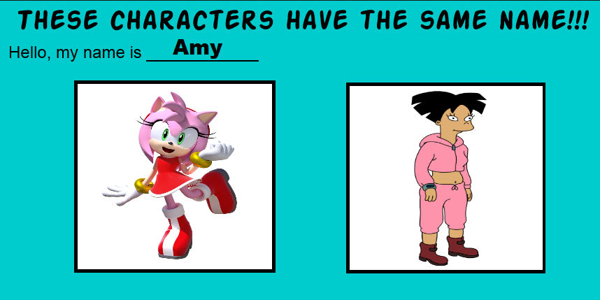 Same Name Meme Amy By NoahIsHere18 On DeviantArt same-name-meme-amy-by-noahishere18-on-deviantart