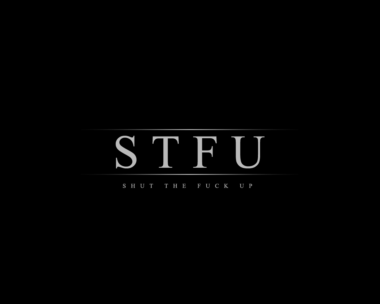 STFU WallPaper