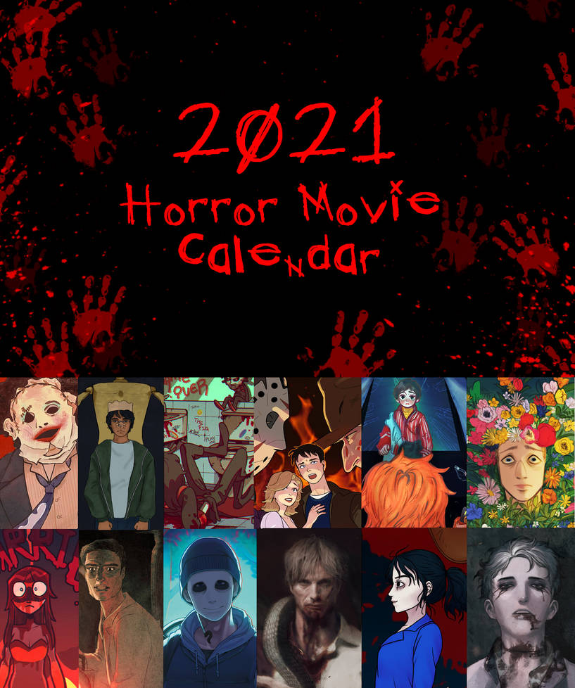 2021 Horror Movie Calendar Collaboration by NRjin on DeviantArt