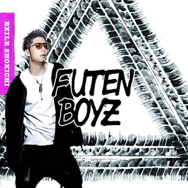Exile Shokichi Futen Boyz Single By Babyv004 On Deviantart Exile Shokichi Futen Boyz Single By Babyv004 On Deviantart