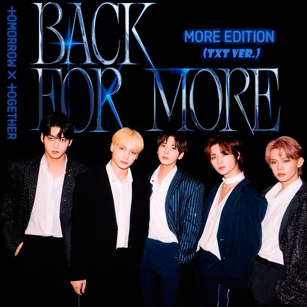 Txt Back Images TXT - Back for More (TXT Ver.) (album cover ver 2) by babyv004 on ...