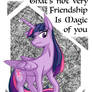 That's not very Friendship Is Magic of you