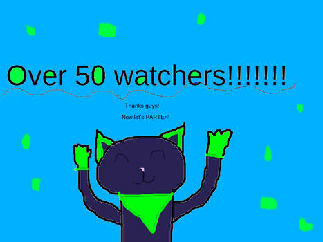 Over 50 watchers!!!!!!!!