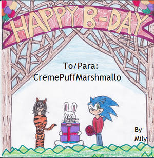 Happy Birthday CremePuffMarshamallow !!! ^w^