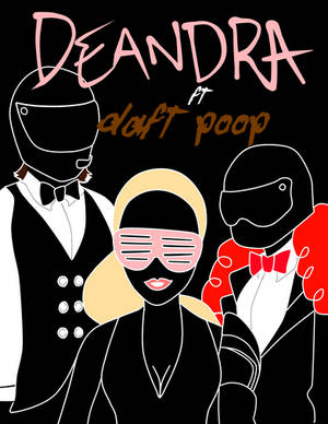 Deandra ft Daft Poop