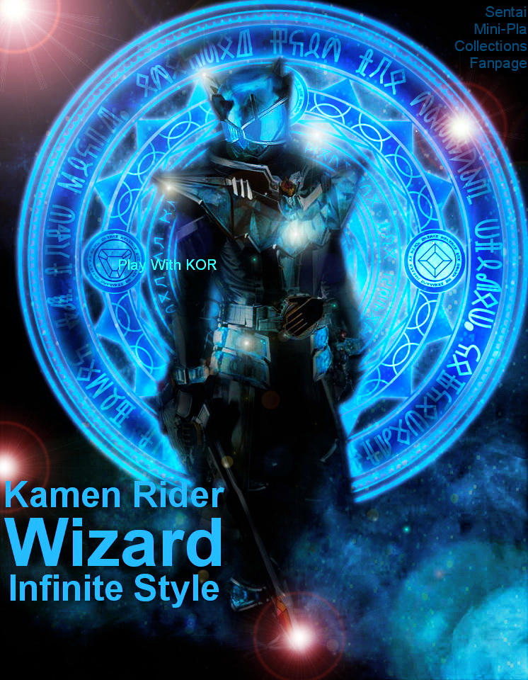 Wizard Infinity Style Kamen Rider Wizard Infinite Style by PlayWithKOR on DeviantArt