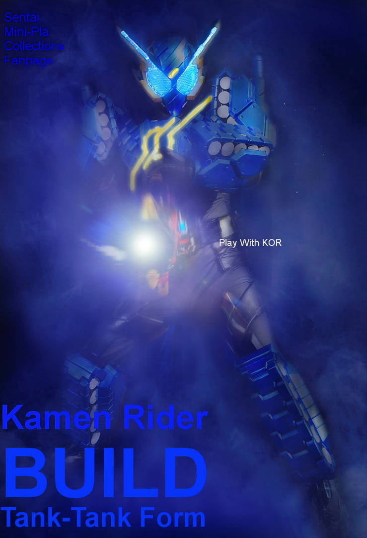 Rider Build Tank Tank Form by PlayWithKOR on DeviantArt