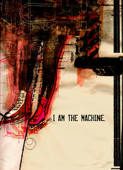 i am the machine