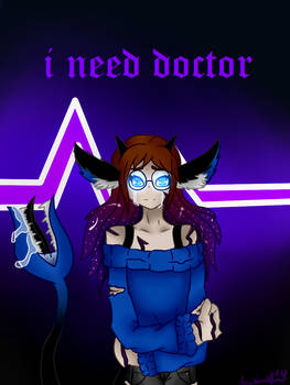 I Need Doctor