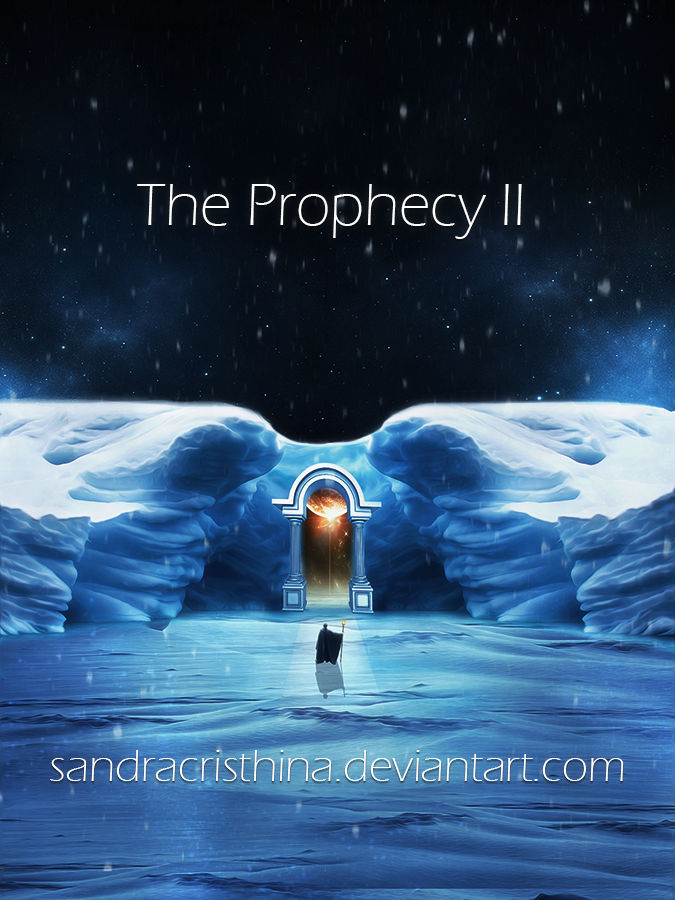The Prophecy II by Sandra-Cristhina